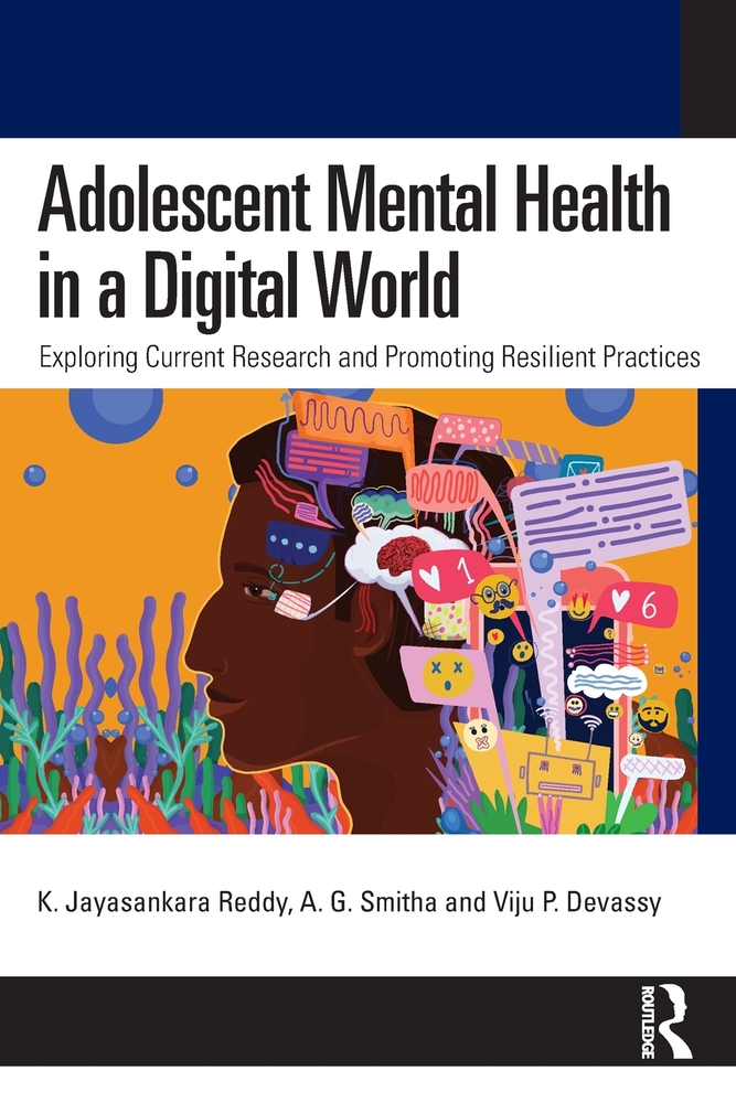 Adolescent Mental Health in a Digital World: Exploring Current Research and Promoting Resilient Practices cover