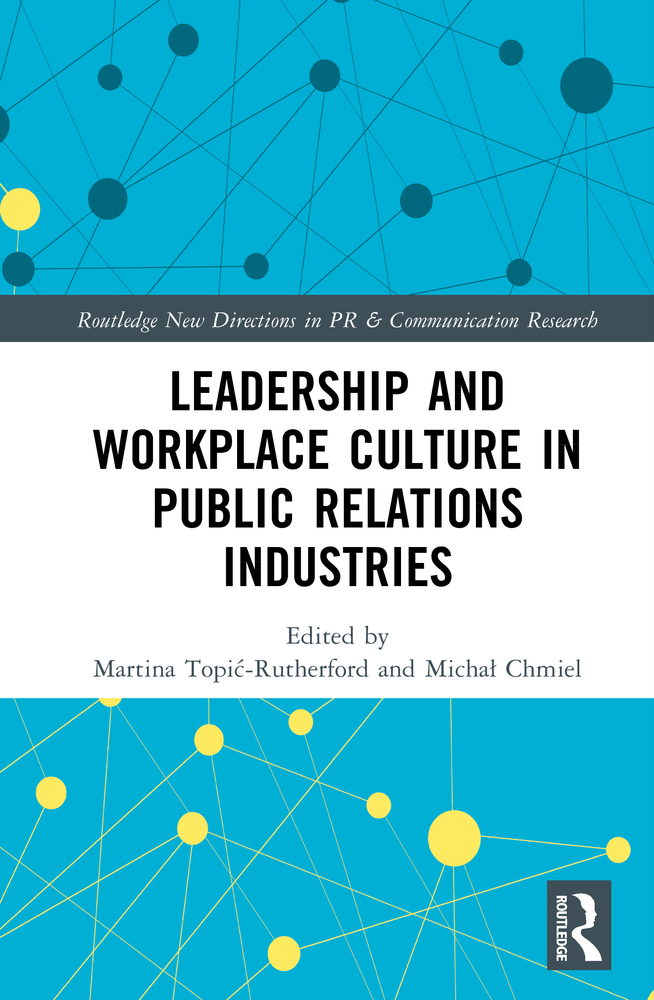 Leadership and Workplace Culture in Public Relations Industries cover
