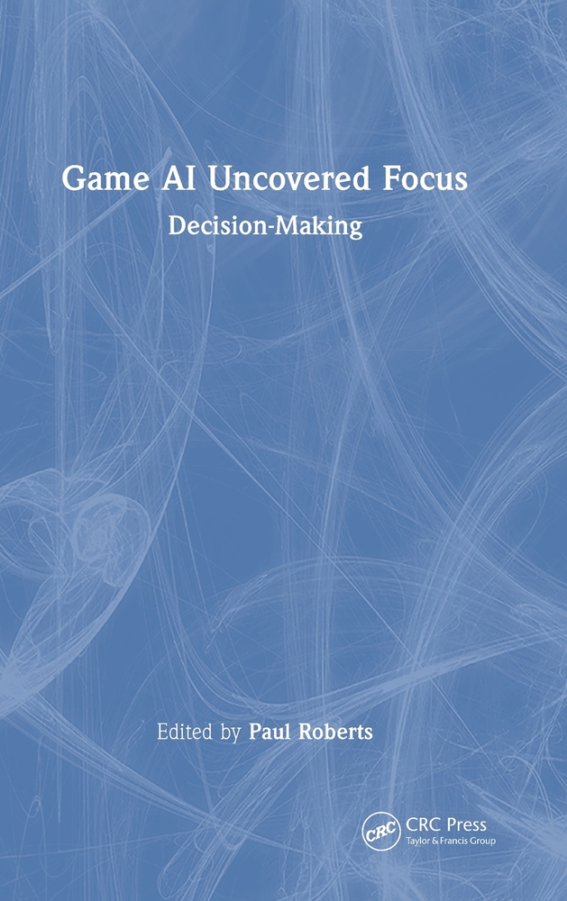 Game AI Uncovered Focus: Character AI cover