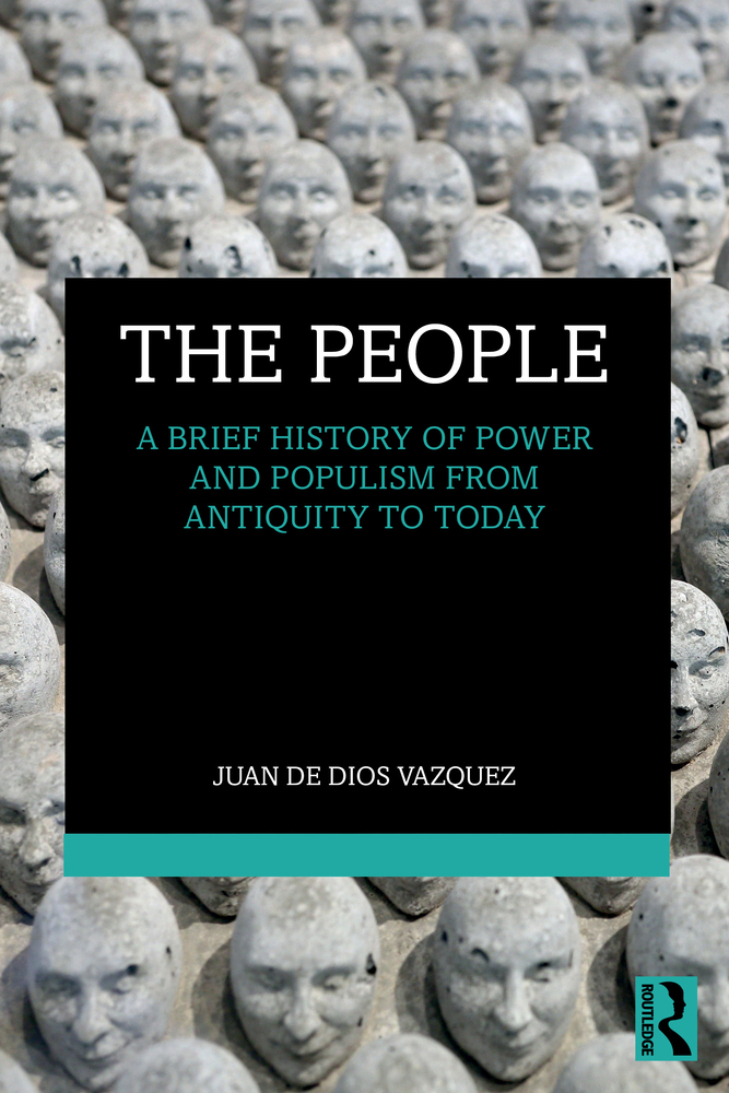 The People: A Brief History of Power and Populism from Antiquity to Today cover