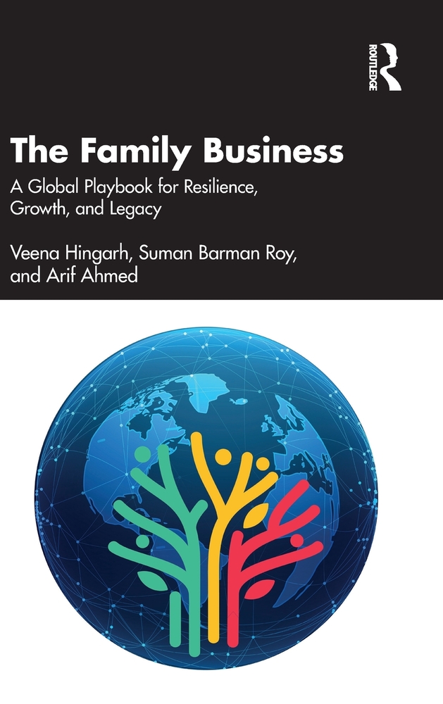 The Family Business: A Global Playbook for Resilience, Growth, and Legacy cover