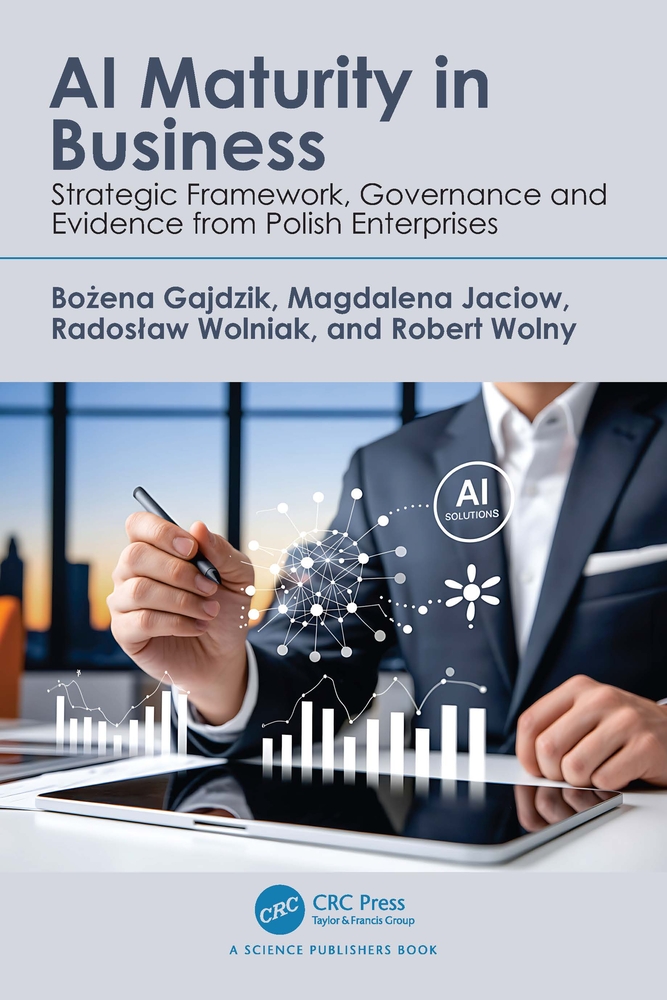 AI Maturity in Business: Strategic Framework, Governance and Evidence from Polish Enterprises cover