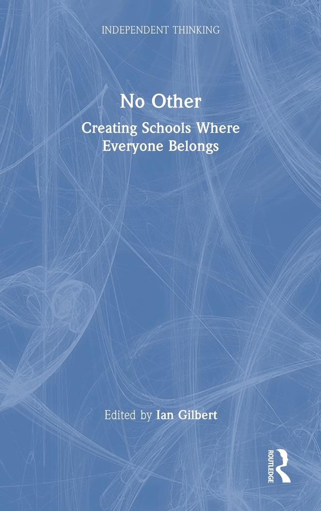 No Other: Creating Schools Where Everyone Belongs cover