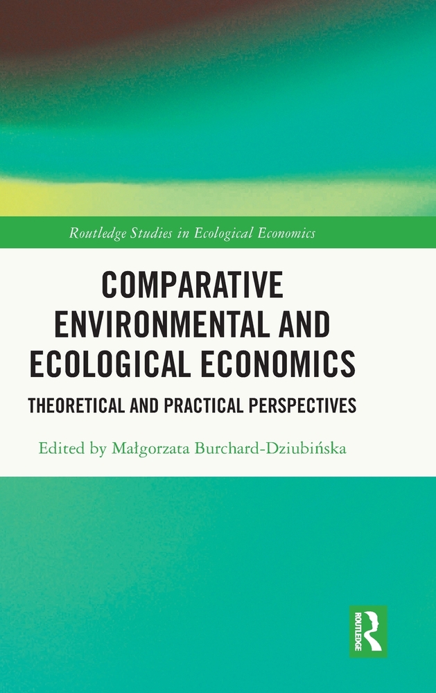 Comparative Environmental and Ecological Economics: Theoretical and Practical Perspectives cover
