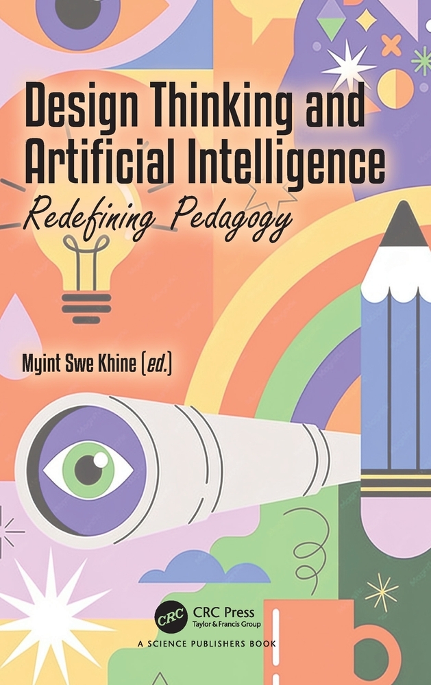 Design Thinking and Artificial Intelligence: Redefining Pedagogy cover