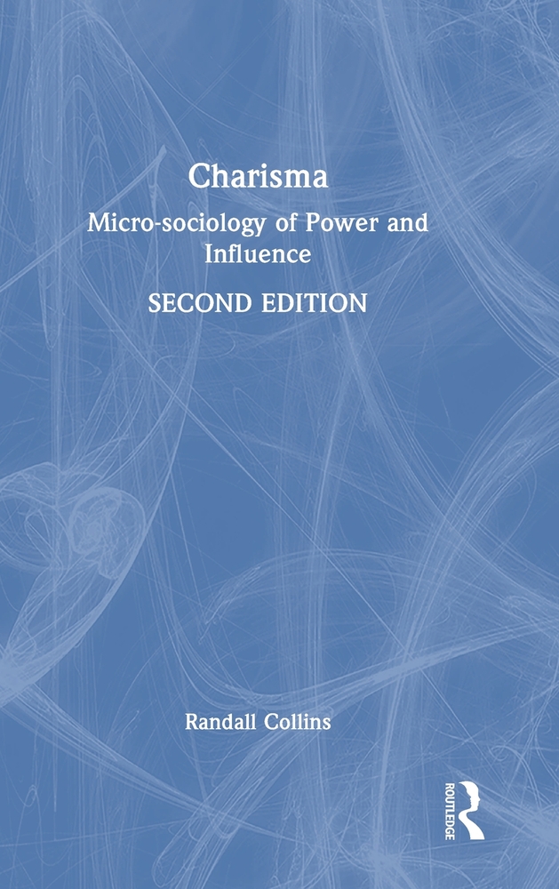 Charisma: Micro-Sociology of Power and Influence cover