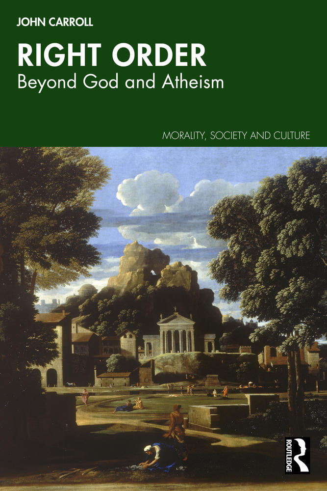 Right Order: Beyond God and Atheism cover
