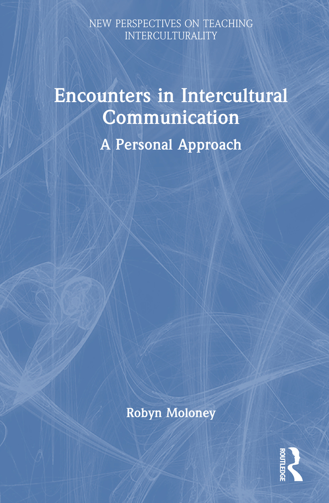 Encounters in Intercultural Communication: A Personal Approach cover