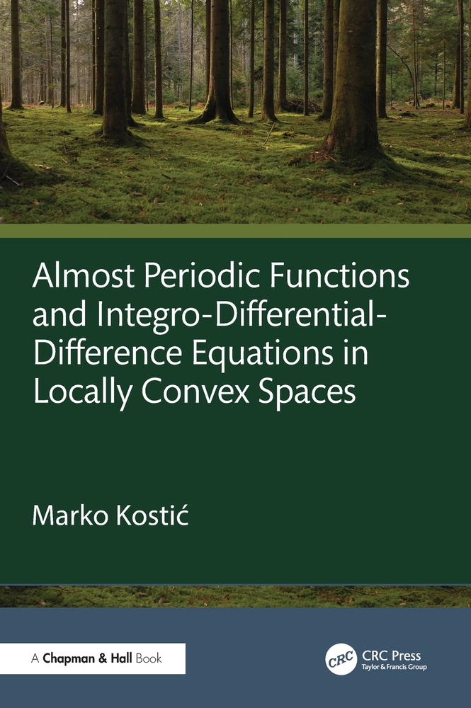 Almost Periodic Functions and Integro-Differential-Difference Equations in Locally Convex Spaces cover