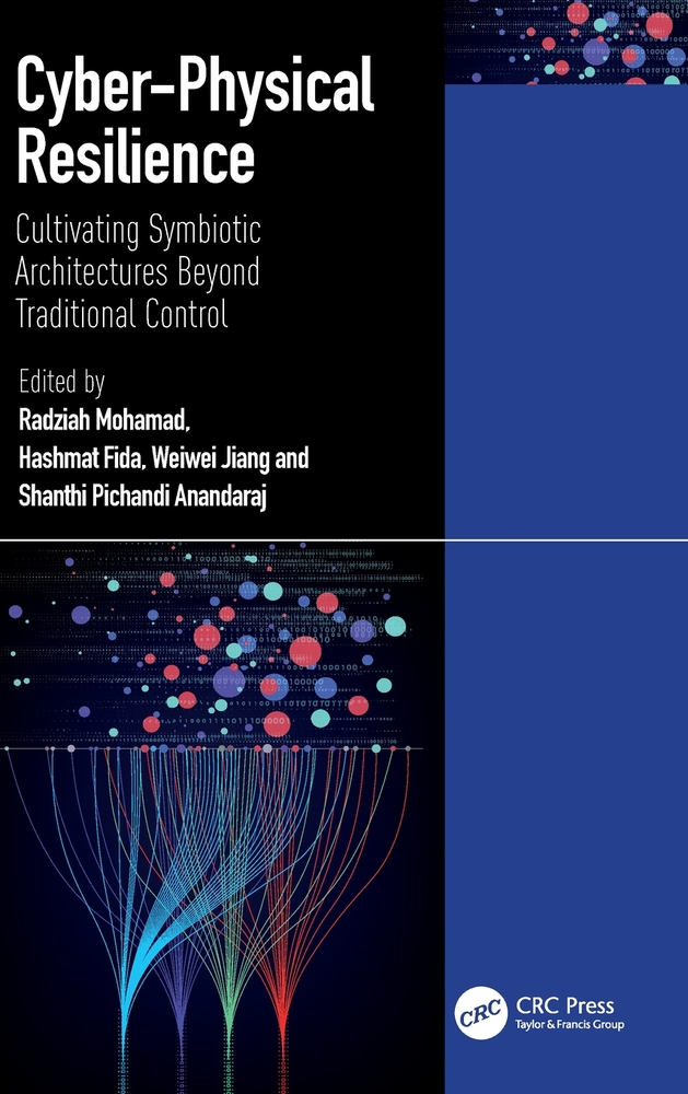Cyber-Physical Resilience: Cultivating Symbiotic Architectures Beyond Traditional Control cover