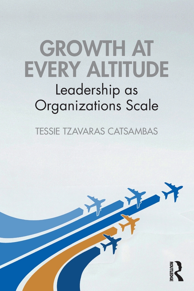 Growth at Every Altitude: Leadership as Organizations Scale cover