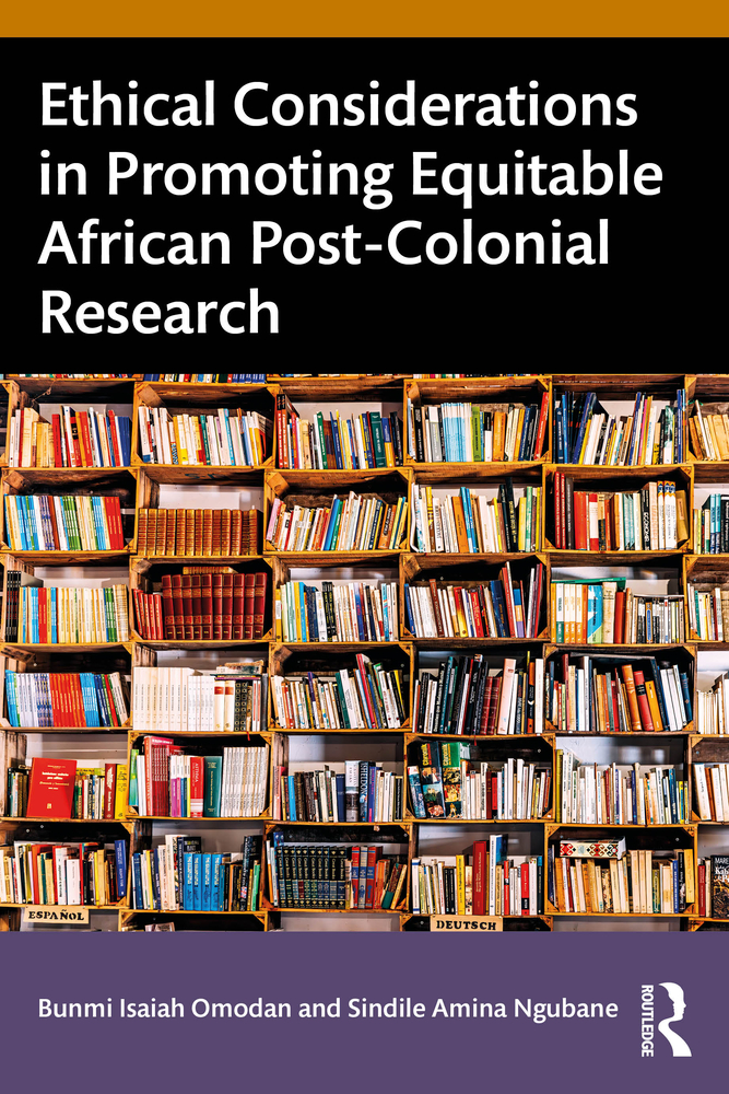 Ethical Considerations in Promoting Equitable African Post-Colonial Research cover