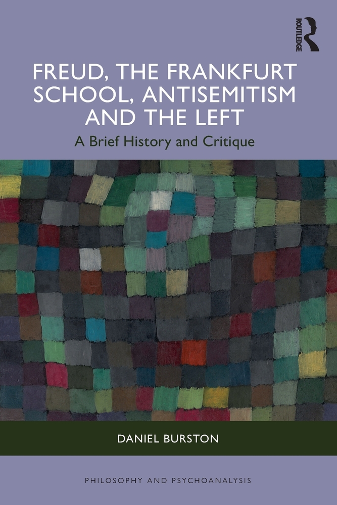 Freud, the Frankfurt School, Antisemitism and the Left: A Brief History and Critique cover