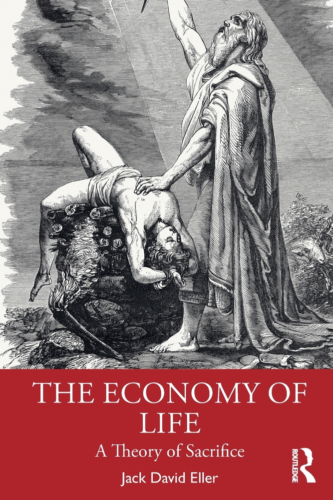 The Economy of Life: A Theory of Sacrifice cover