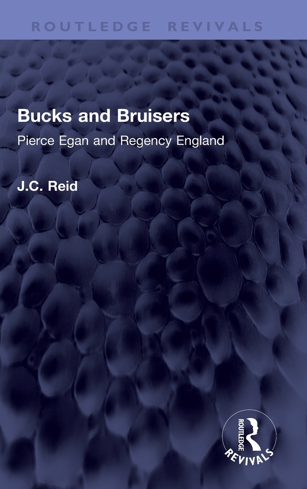 Bucks and Bruisers: Pierce Egan and Regency England cover