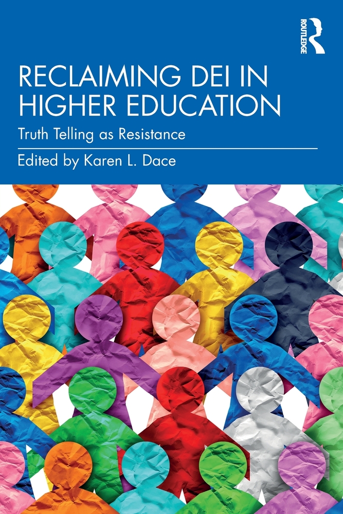 Reclaiming Dei in Higher Education: Truth Telling as Resistance cover