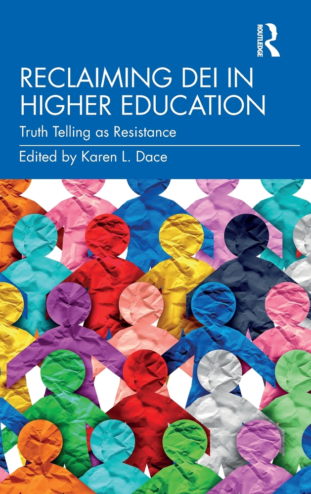 Reclaiming Dei in Higher Education: Truth Telling as Resistance cover
