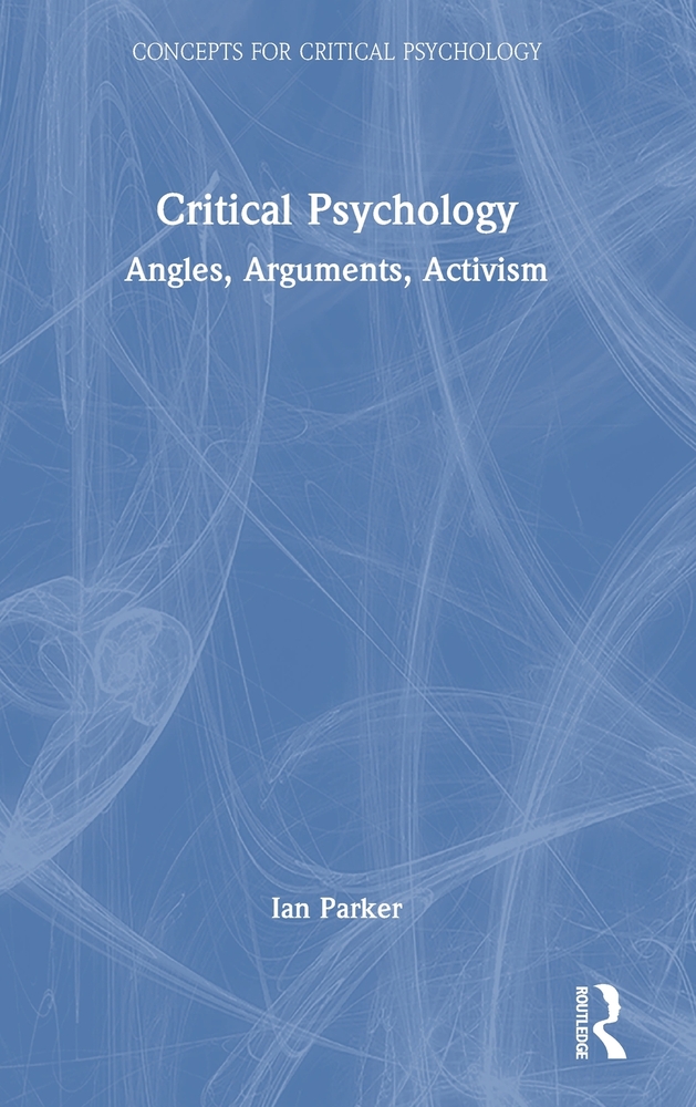 Critical Psychology: Angles, Arguments, Activism cover