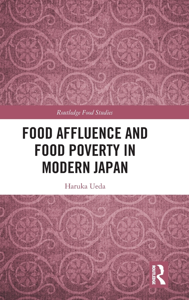 Food Affluence and Food Poverty in Modern Japan cover