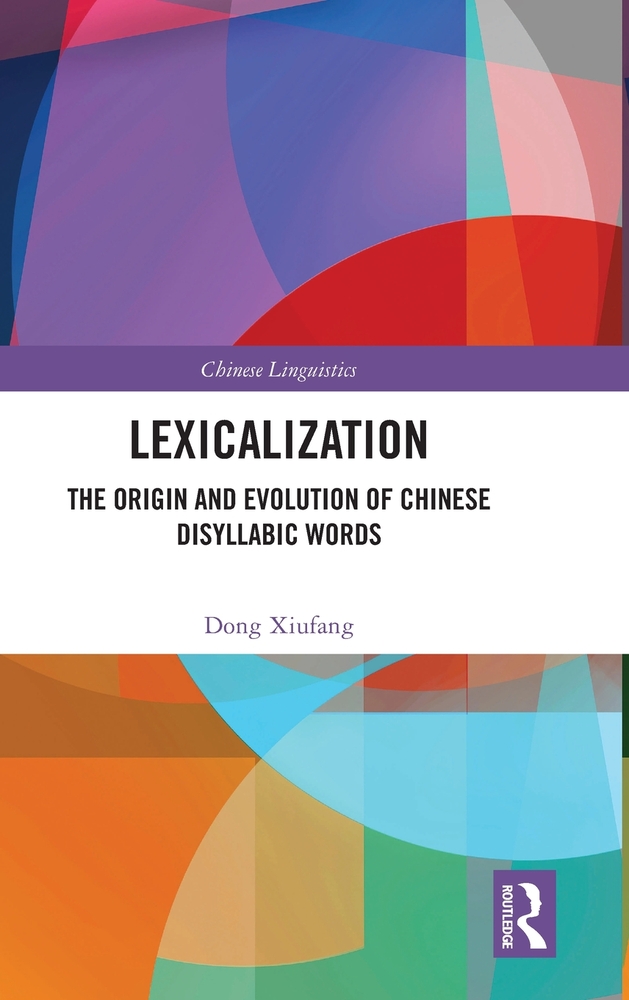 Lexicalization: The Origin and Evolution of Chinese Disyllabic Words cover