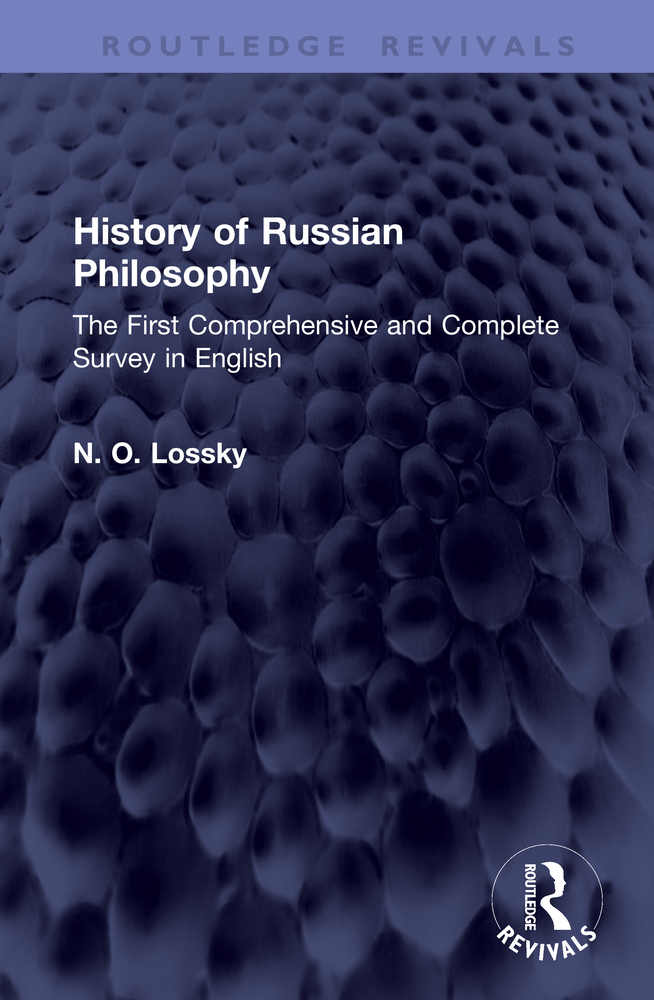 History of Russian Philosophy: The First Comprehensive and Complete Survey in English cover