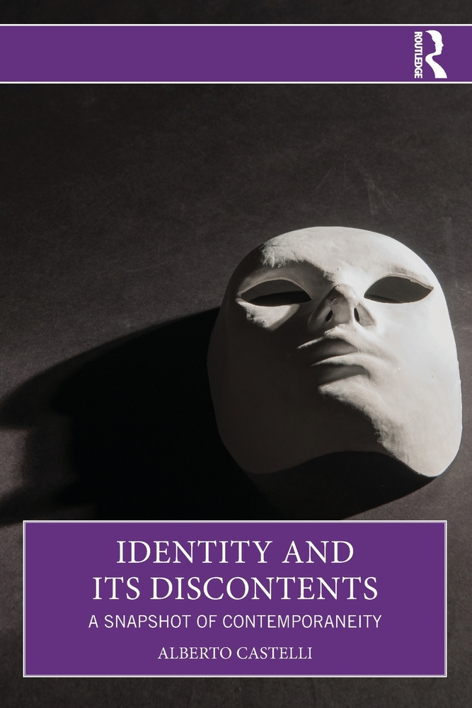 Identity and Its Discontents: A Snapshot of Contemporaneity cover