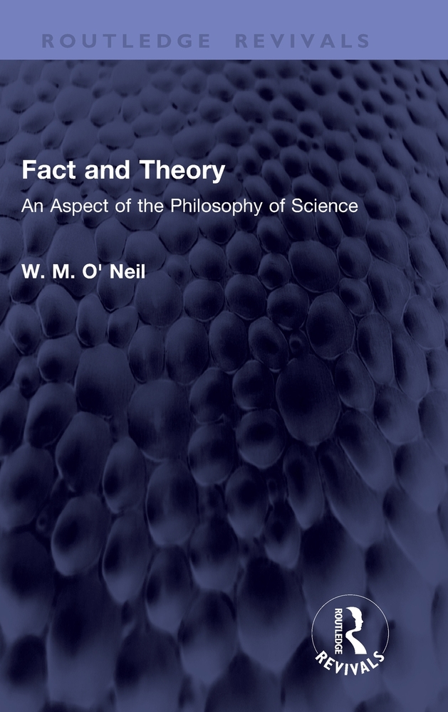 Fact and Theory: An Aspect of the Philosophy of Science cover