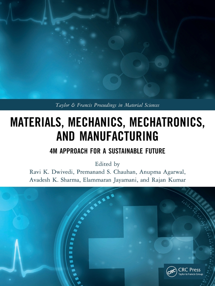 Materials, Mechanics, Mechatronics, and Manufacturing: 4m Approach for a Sustainable Future cover