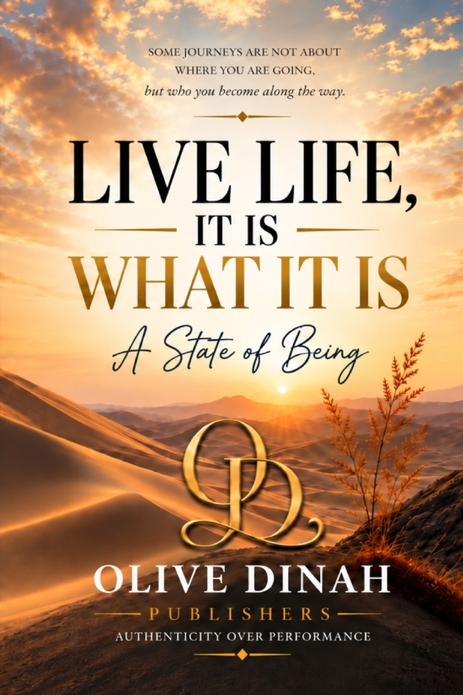 Live Life, It Is What It Is: A State of Being cover