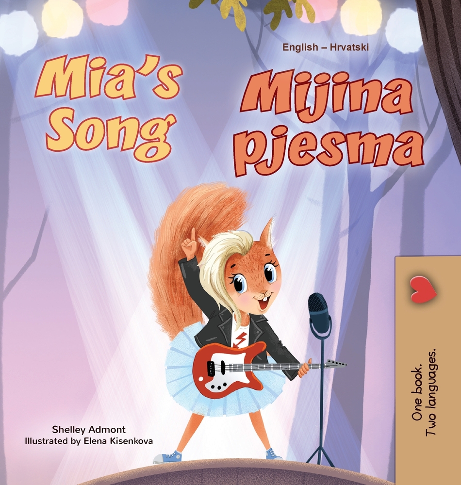 Mia's Song (English Croatian Bilingual Book for Kids) cover