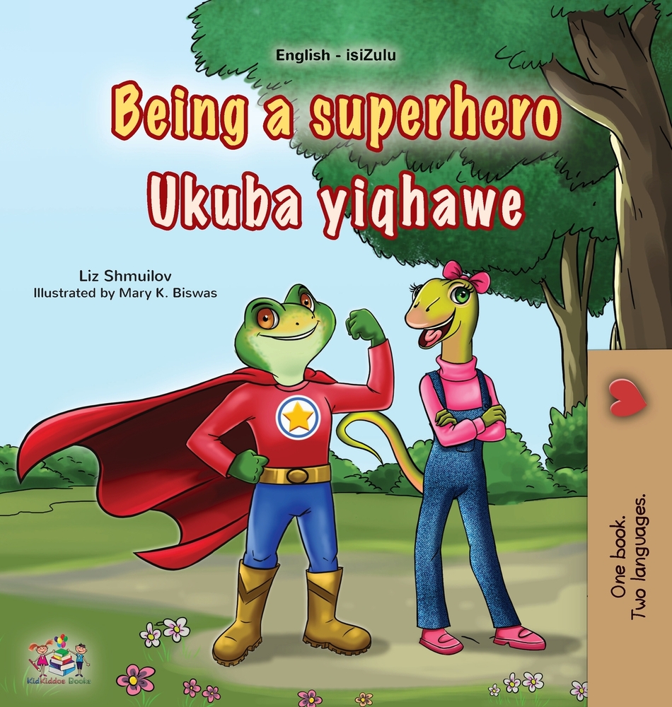 Being a Superhero (English Zulu Bilingual Children's Book) cover