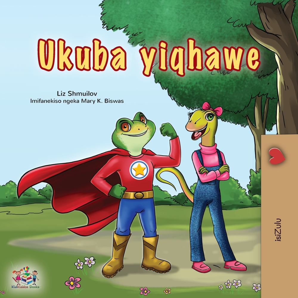 Being a Superhero (Zulu Children's Book) cover