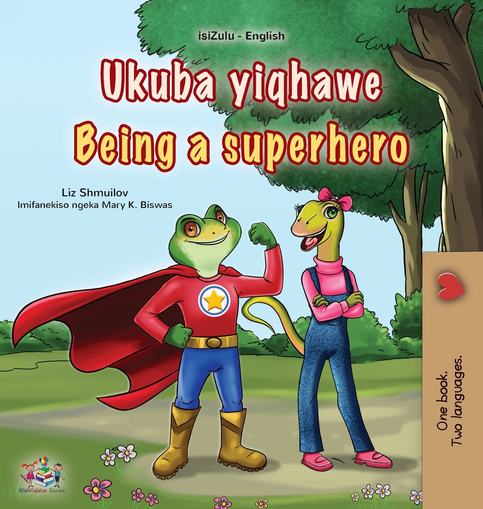 Being a Superhero (Zulu English Bilingual Children's Book) cover
