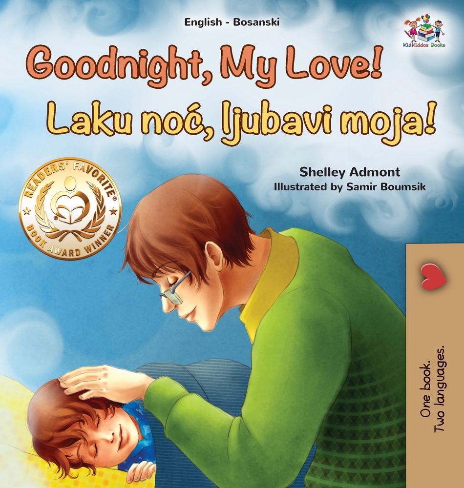 Goodnight, My Love! (English Bosnian Bilingual Children's Book) cover
