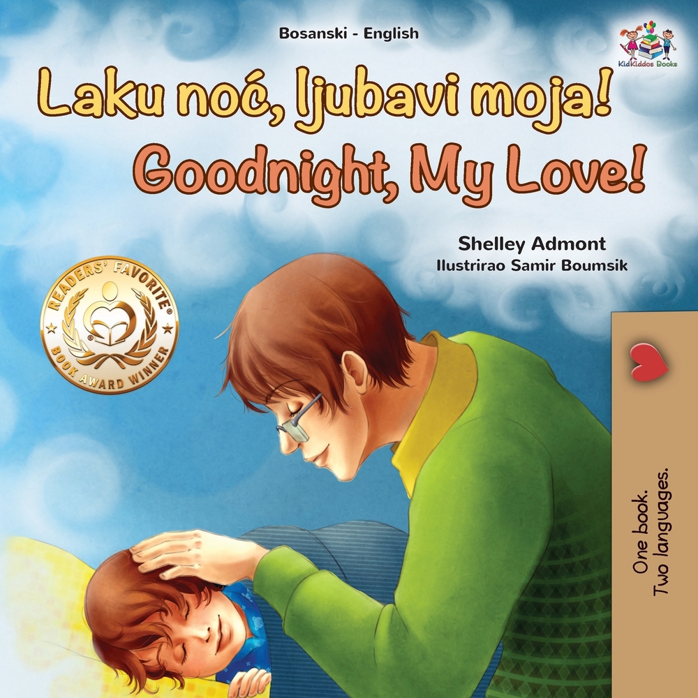 Goodnight, My Love! (Bosnian English Bilingual Children's Book) cover