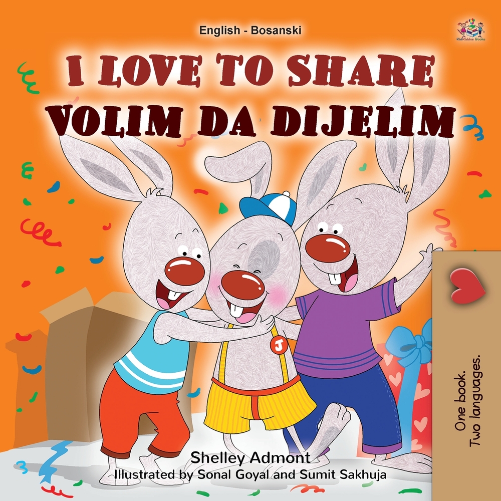 I Love to Share (English Bosnian Bilingual Edition) cover