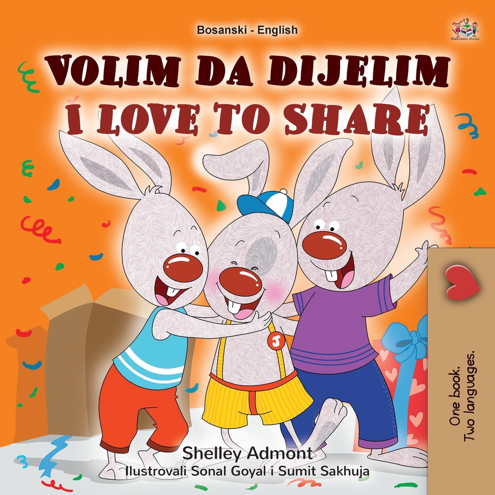 I Love to Share (Bosnian English Bilingual Edition) cover