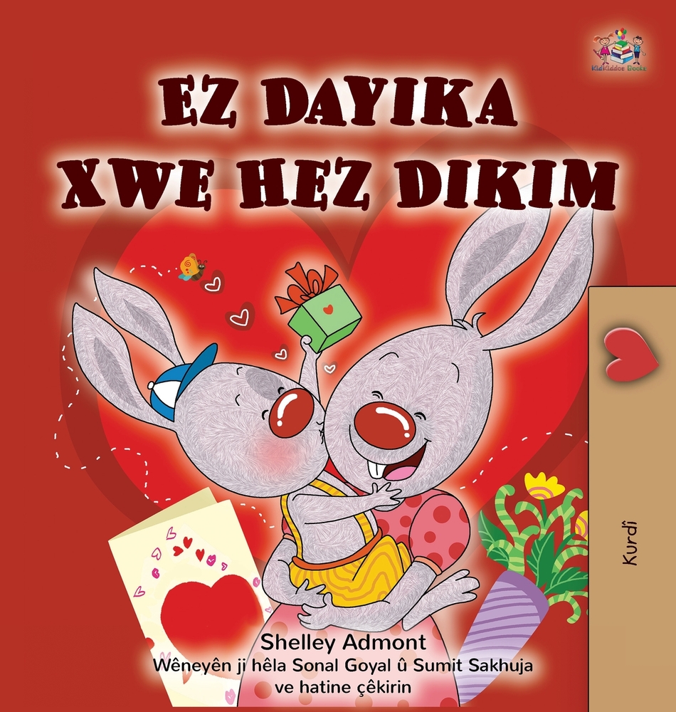 I Love My Mom (Kurdish Children's Book) cover