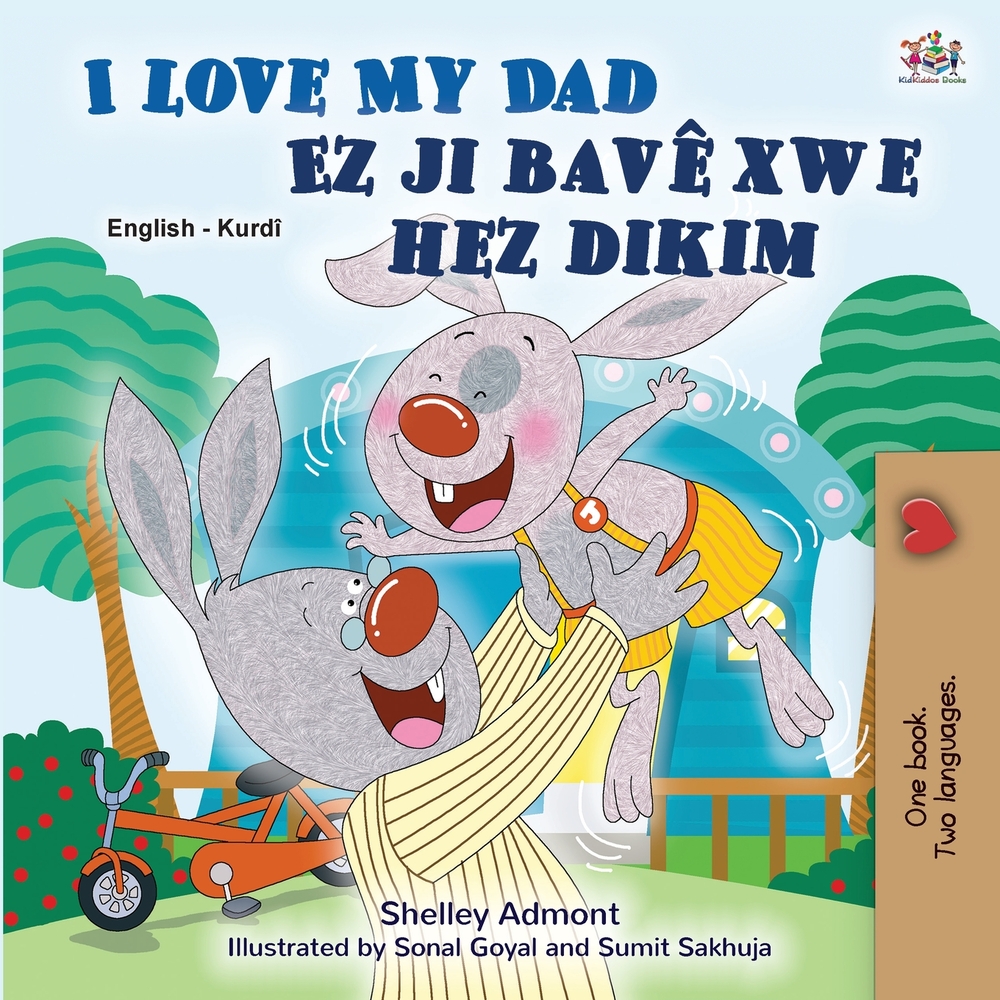I Love My Dad (English Kurdish Bilingual Book) cover
