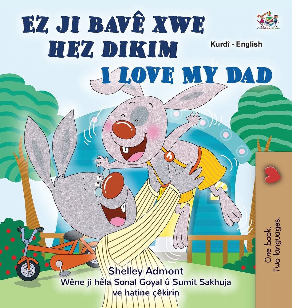 I Love My Dad (Kurdish English Bilingual Children's Book) cover