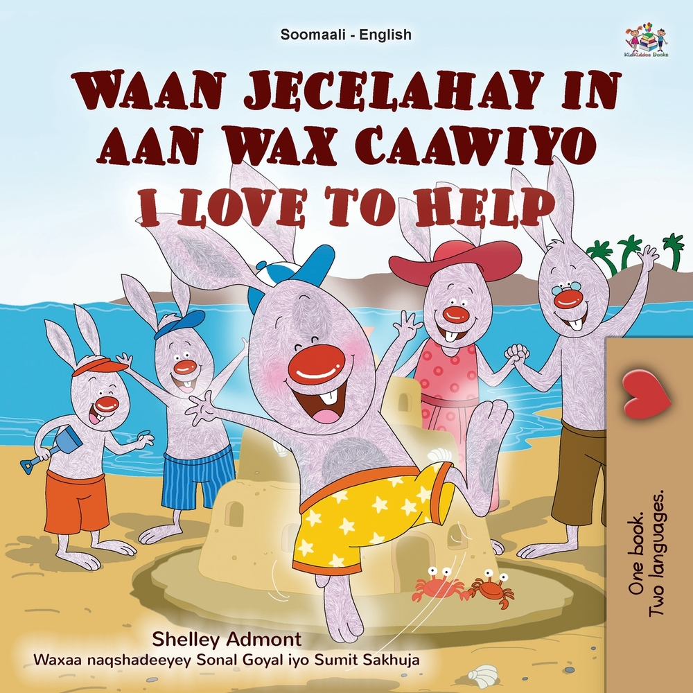I Love to Help (Somali English Bilingual Children's Book) cover