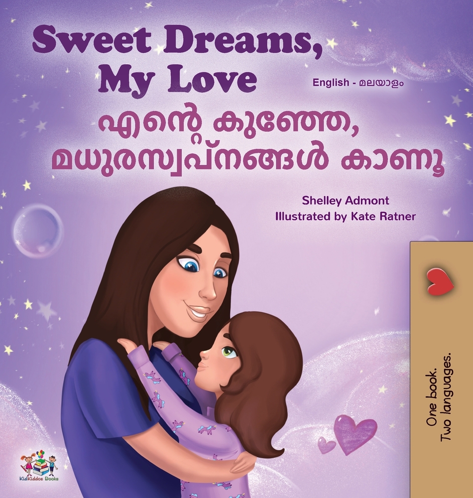 Sweet Dreams, My Love (English Malayalam Bilingual Book for Kids) cover