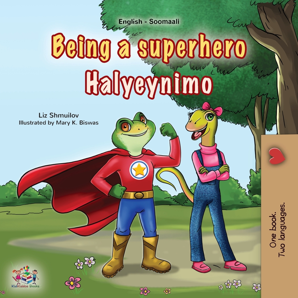 Being a Superhero (English Somali Bilingual Children's Book) cover