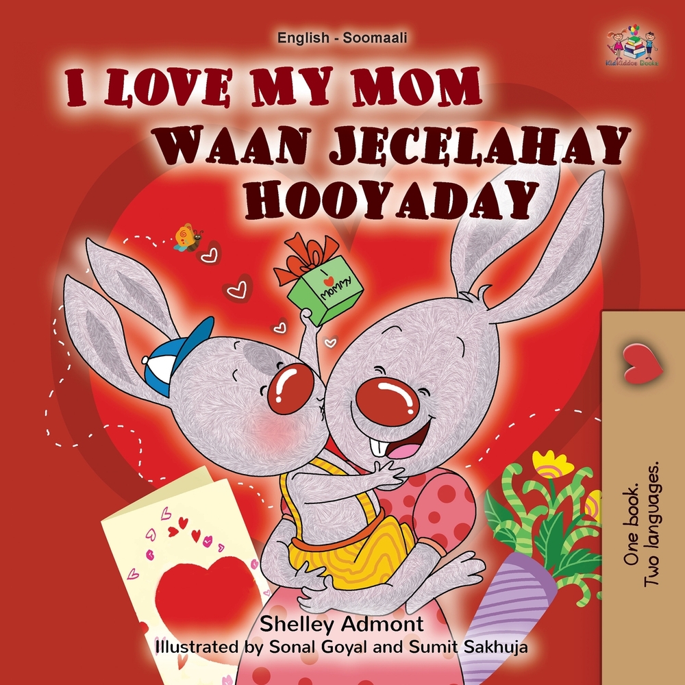 I Love My Mom (English Somali Bilingual Children's Book) cover