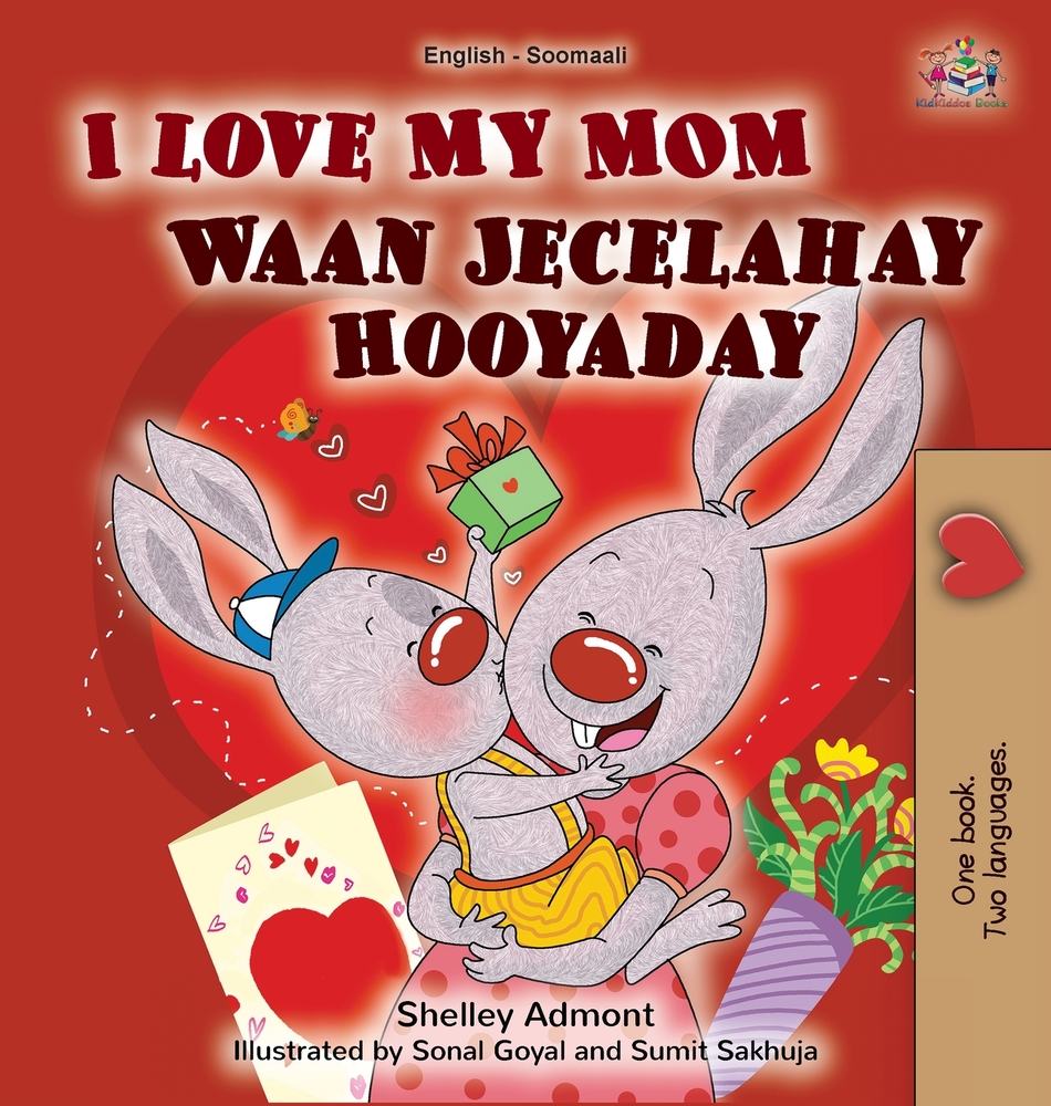 I Love My Mom (English Somali Bilingual Children's Book) cover