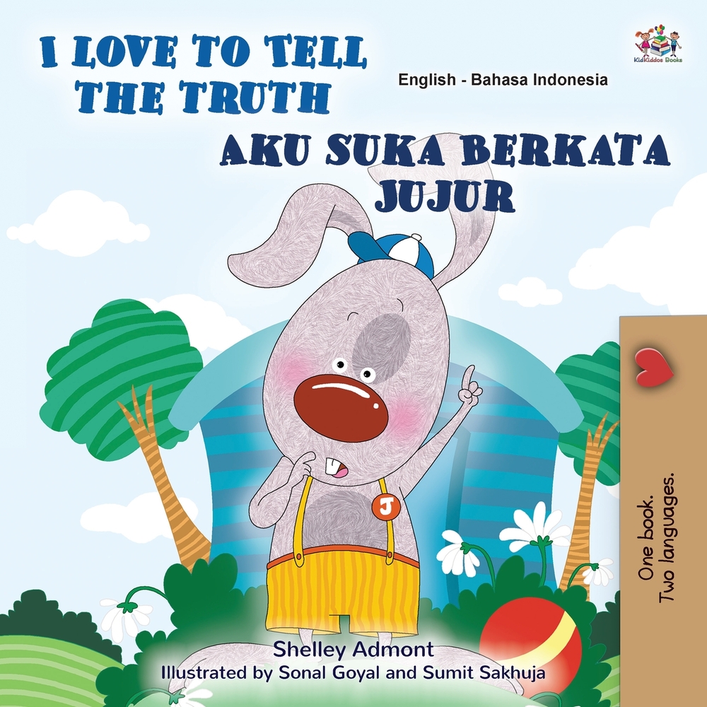 I Love to Tell the Truth (English Indonesian Bilingual Book) cover