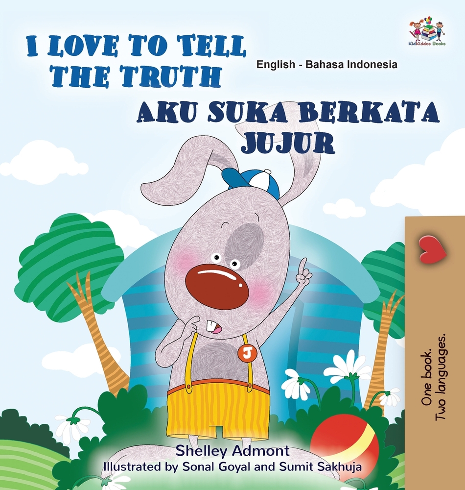 I Love to Tell the Truth (English Indonesian Bilingual Book) cover