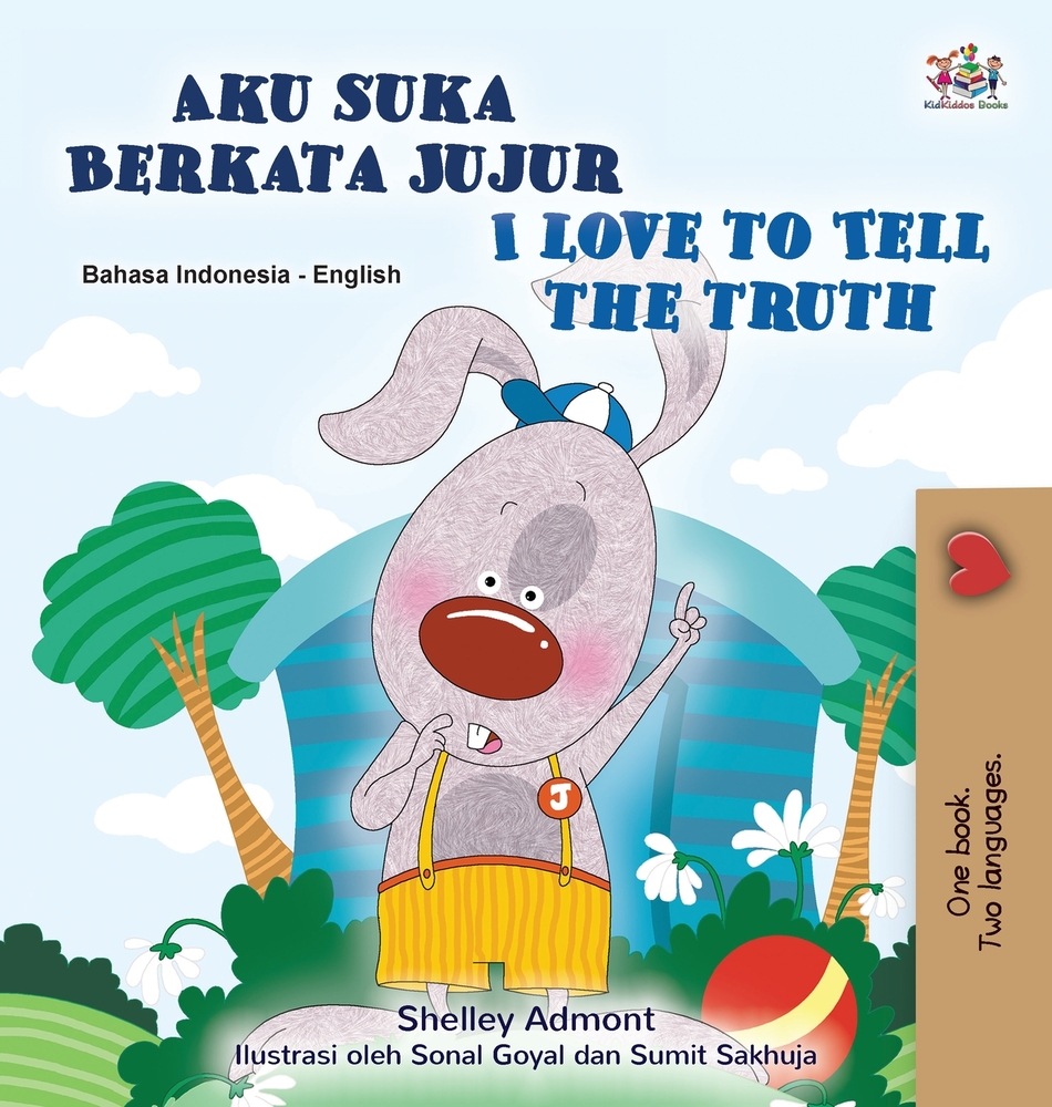 I Love to Tell the Truth (Indonesian English Bilingual Book) cover