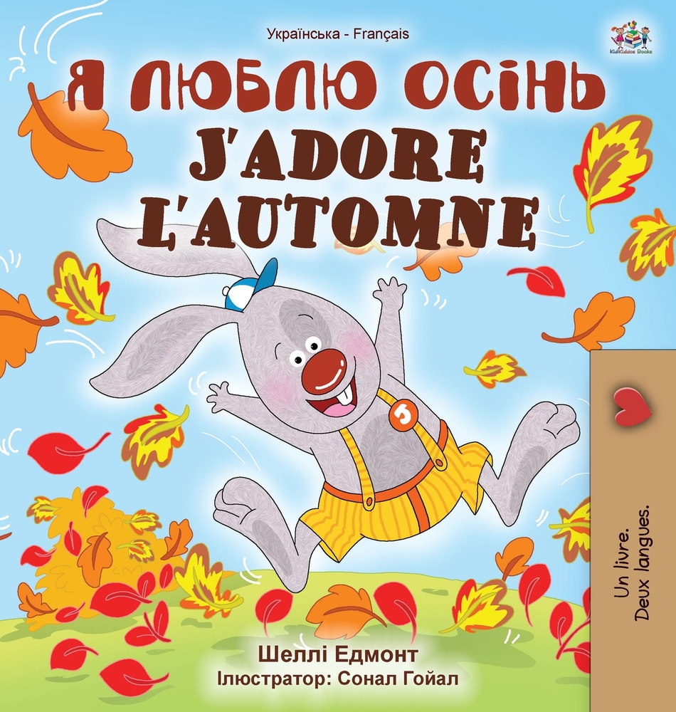 J'adore l'automne (Livre Pour Enfants Bilingue Ukrainien-français) cover
