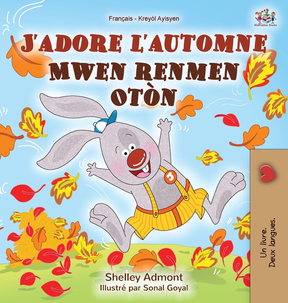 J'adore l'automne (Livre Pour Enfants Bilingue Français-haïtien) cover